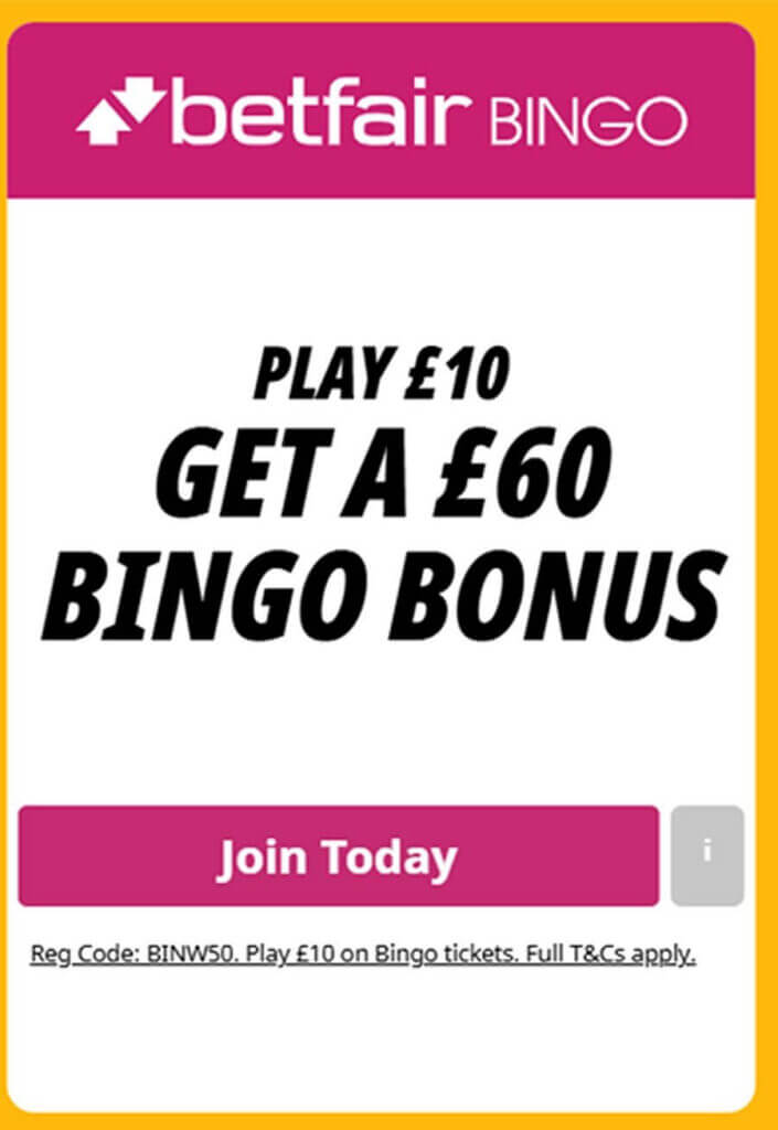 Betfair Bingo UK welcome offer: Play £10 Get a £60 Bingo Bonus. The banner features the pink Betfair Bingo logo and a "Join Today" button. Below the main offer, the registration code BINW50 is displayed with mandatory T&Cs stating the requirement to play £10 on bingo tickets.