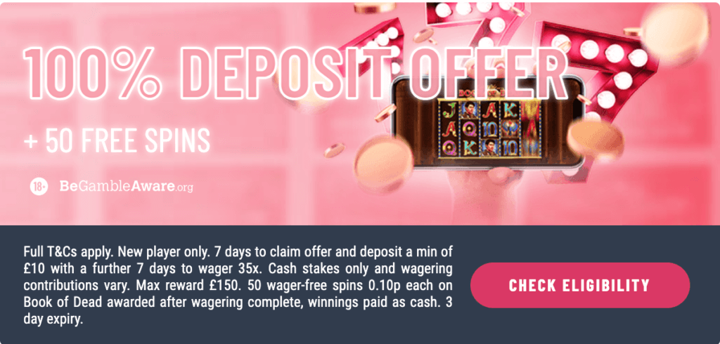 Get a 100% match deposit bonus and up to 50 Free Spins at Pink Casino UK!