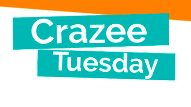 Crazee Tuesday