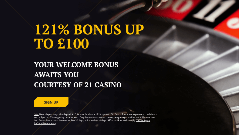 21 Casino welcome bonus