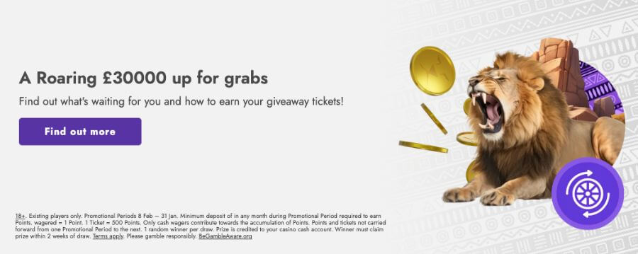 Casimba Casino promotion: A Roaring £30,000 up for grabs for existing players with giveaway tickets.