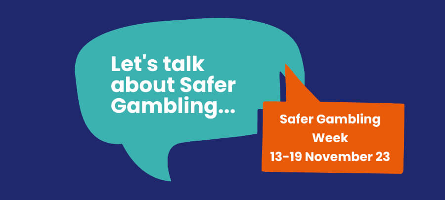 Safer Gambling Week 2023