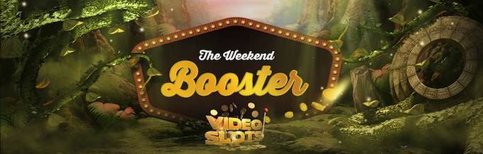 Videoslots Weekend Booster
