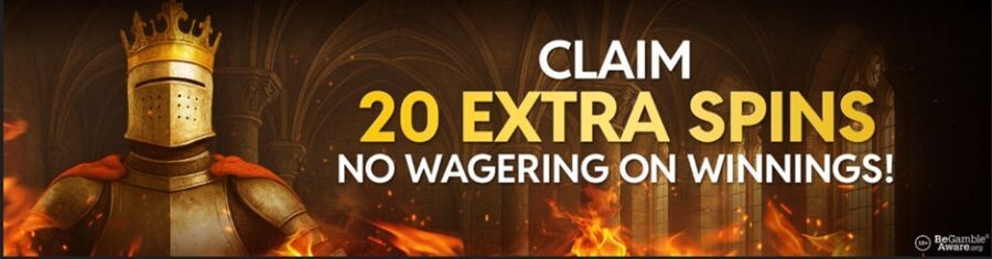 UK casino bonus banner featuring a knight in golden armor: "Claim 20 Extra Spins - No Wagering on Winnings!" The cinematic background shows a medieval hall with fire effects. The image includes mandatory UKGC-compliant trust signals: the "18+" icon and the BeGambleAware.org logo in the bottom right corner.